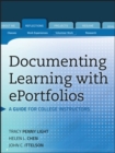 Image for Documenting learning with ePortfolios: a guide for college instructors