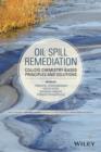 Image for Oil spill remediation  : colloid chemistry-based principles and solutions