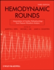 Image for Hemodynamic Rounds: Interpretation of Cardiac Pathophysiology from Pressure Waveform Analysis