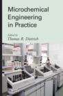 Image for Microchemical Engineering in Practice