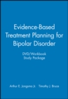 Image for Evidence-Based Treatment Planning for Bipolar Disorder DVD / Workbook Study Package