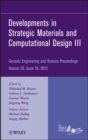 Image for Developments in Strategic Materials and Computational Design III - Ceramic Engineering and Science Proceedings, Volume 33 Issue 10