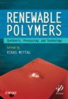 Image for Renewable Polymers : Synthesis, Processing, and Technology