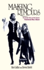 Image for Making Rumours  : the inside story of the classic Fleetwood Mac album