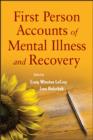 Image for First person accounts of mental illness and recovery