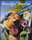 Image for Beautiful beasties: a creative guide to modern pet photography