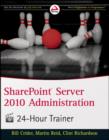 Image for SharePoint Foundation 2010 Administration 24 Hour Trainer
