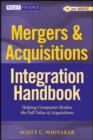 Image for Mergers &amp; acquisitions integration handbook: helping companies realize the full value of acquisitions