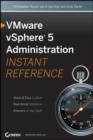 Image for VMware vSphere 5 administration: instant reference