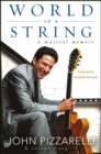 Image for World on a string: a musical memoir