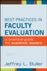 Image for Best practices in faculty evaluation: a practical guide for academic leaders