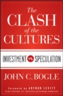 Image for The clash of the cultures: investment vs. speculation