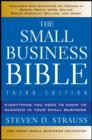 Image for The small business bible: everything you need to know to succeed in your small business