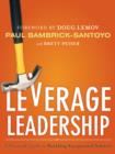 Image for Leverage leadership: a practical guide to building exceptional schools