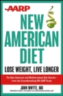 Image for AARP new American diet: lose weight, live longer