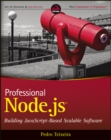Image for Professional Node.js: building JavaScript-based scalable software