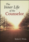 Image for The inner life of the counselor