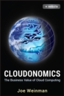 Image for Cloudonomics  : the business value of cloud computing