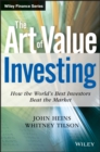 Image for The art of value investing: how the world&#39;s best investors beat the market