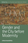 Image for Gender and the City Before Modernity