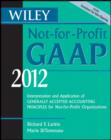 Image for Wiley Not-for-Profit GAAP 2012: Interpretation and Application of Generally Accepted Accounting Principles for Not-for-Profit Organizations