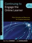 Image for Continuing to Engage the Online Learner: More Activities and Resources for Creative Instruction : 35