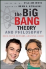 Image for The Big Bang Theory and Philosophy: Rock, Paper, Scissors, Aristotle, Locke