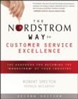 Image for The Nordstrom Way to Customer Service Excellence: The Handbook for Becoming the &quot;nordstrom&quot; of Your Industry