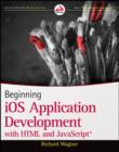 Image for Beginning Ios Application Development With Html and Javascript