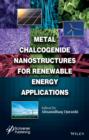 Image for Metal Chalcogenide Nanostructures for Renewable Energy Applications