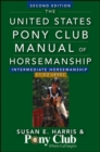 Image for The United States Pony Club manual of horsemanship.:  (Intermediate horsemanship.)