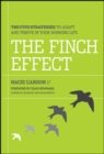 Image for The Finch Effect: The Five Strategies to Adapt and Thrive in Your Working Life