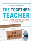 Image for The Together Teacher: Plan Ahead, Get Organized, and Save Time!
