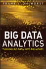 Image for Big data analytics: turning big data into big money