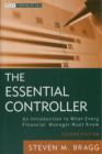 Image for The Essential Controller: An Introduction to What Every Financial Manager Must Know