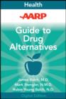 Image for AARP Prescription for Drug Alternatives: All Natural Options for Better Health Without the Side Effects
