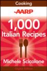 Image for AARP 1,000 Italian Recipes