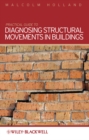 Image for Practical guide to diagnosing structural movement in buildings