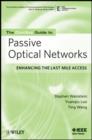 Image for The ComSoc guide to passive optical networks: enhancing the last mile access