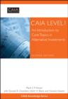 Image for CAIA Level 1  : an introduction to core topics in alternative investments