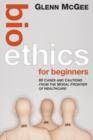 Image for Bioethics for Beginners