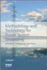 Image for Methodology and technology for power system grounding