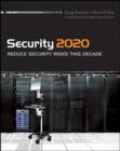Image for Security 2020 - Reduce Security Risks This Decade