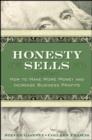 Image for Honesty Sells - How to Make More Money and Increase Business Profits