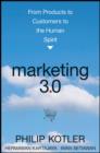 Image for Marketing 3.0: From Products to Customers to the Human Spirit