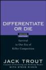 Image for Differentiate or Die:  Survival in Our Era of Kill er Competition, 2nd Edition