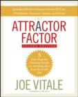 Image for The Attractor Factor, 2e - 5 Easy Steps for Creating Wealth (or Anything Else) From the Inside  Out