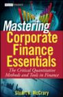 Image for Mastering Corporate Finance Essentials: The Critical Quantitative Methods and Tools in Finance