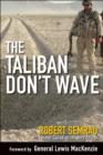 Image for The Taliban Don&#39;t Wave
