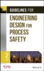 Image for Guidelines for engineering design for process safety